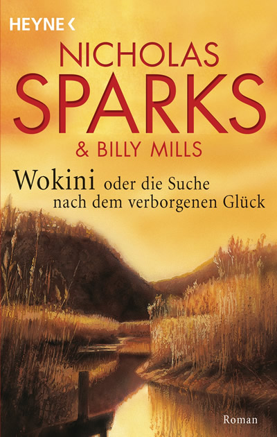 Buchtipp – Nichols Mills – Wokini Billy Mills & Nicholas Sparks - Wokini oder die Suche nach dem verborgenen Glück